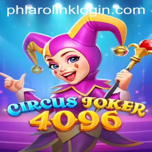 Discover the Thrills of CircusJoker4096: A New Gaming Spectacle