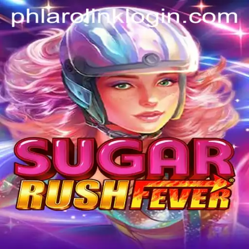 Experience the Excitement of SugarRushFever: The Latest Sensation from PHLARO.COM